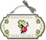 TARGHETTA LEGNO FORTUNA/FELICITA''