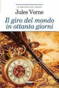 LIBRO IL GIRO DEL MONDO IN OTTANTA GIORNI 