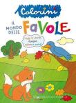 COLORINI IL MONDO DELLE FAVOLE 