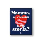 LIBRO MAMMA MI RACCONTI LA TUA STORIA 